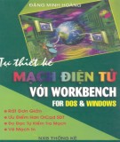 Giáo trình Tự thiết kế mạch điện tử với Workbench for DOS và Window: Phần 1