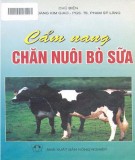 Chăn nuôi bò sữa - Cẩm nang kỹ thuật: Phần 2