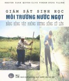 Động vật không xương sống cỡ lớn và vai trò giám sát sinh học môi trường nước ngọt: Phần 2