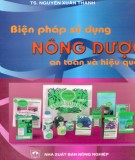 Nông dược - Biện pháp sử dụng an toàn và hiệu quả: Phần 1