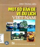 Du lịch Việt Nam và một số vấn đề cơ bản: Phần 2