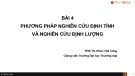 Bài giảng Bài 4: Phương pháp nghiên cứu định tính và nghiên cứu định lượng