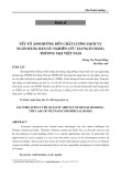 Yếu tố ảnh hưởng đến chất lượng dịch vụ ngân hàng bán lẻ: Nghiên cứu tại ngân hàng thương mại Việt Nam