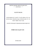 Tóm tắt Luận văn Thạc sĩ Kế toán: Thẩm định dự án đầu tư bất động sản tại ngân hàng Thương mại cổ phần Đầu tư và Phát triển Việt Nam