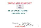 Đề cương bài giảng: Trang bị điện