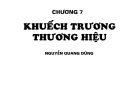 Bài giảng Quản trị thương hiệu - Chương 7: Khuếch trương thương hiệu