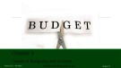 Lecture note Government and not-for-profit accounting: Concepts and practices (7/e) – Chapter 3: Issues of budgeting and controls