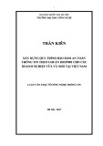 Luận văn Thạc sĩ Công nghệ thông tin: Xây dựng quy trình bảo đảm an toàn thông tin theo chuẩn ISO27001 cho các doanh nghiệp vừa và nhỏ tại Việt Nam