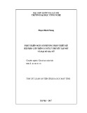 Tóm tắt Luận án Tiến sĩ Khoa học máy tính: Phát triển một số phương pháp thiết kế hệ phân lớp trên cơ sở lý thuyết tập mờ và đại số gia tử