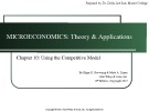 Lecture Microeconomics: Theory and applications (12th edition): Chapter 10 - Browning, Zupan