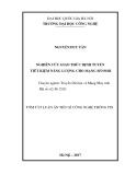 Luận văn Thạc sĩ Công nghệ thông tin: Nghiên cứu giao thức định tuyến tiết kiệm năng lượng cho mạng sensor