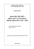 Tóm tắt Luận án Tiến sĩ Lhoa học máy tính: Khai phá tri thức song ngữ và ứng dụng trong dịch máy Anh - Việt