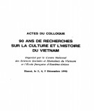 90 năm nghiên cứu về văn hoá và lịch sử Việt Nam - Kỷ yếu hội thảo quốc tế (Phần Pháp văn)