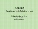 Bài giảng Thẩm định đầu tư công - Bài 9: Xác định giá kinh tế của điện và nước