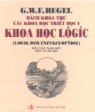 Khoa học lôgíc và bách khoa thư các Khoa học triết học I (Logik Der Enzykclopadie): Phần 1