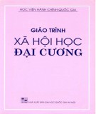 Giáo trình Xã hội học đại cương: Phần 1