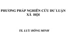 Bài giảng Phương pháp nghiên cứu dư luận xã hội - TS. Lưu Hồng Minh