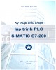 PLC Semantic S7-200 và kỹ thuật điều khiển lập trình: Phần 2