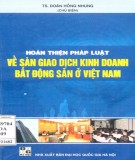 Sàn giao dịch kinh doanh bất động sản ở Việt Nam và việc hoàn thiện pháp luật: Phần 1