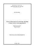 Tóm tắt Luận văn Tiến sĩ Kinh tế: Tăng cường quản lý giáo dục đại học ở Việt Nam từ góc độ kinh tế