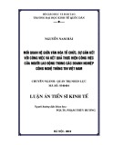 Luận án Tiến sĩ Kinh tế: Mối quan hệ giữa văn hóa tổ chức, sự gắn kết với công việc và kết quả thực hiện công việc của người lao động trong các doanh nghiệp công nghệ thông tin Việt Nam