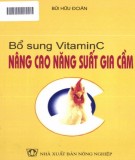 Nâng cao năng suất gia cầm nhờ bổ sung vitamin C: Phần 1