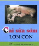 Lợn con và phương pháp cai sữa sớm (Tái bản lần thứ 5): Phần 2