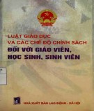 Các chế độ chính sách đối với giáo viên, học sinh, sinh viên trong Luật giáo dục: Phần 1