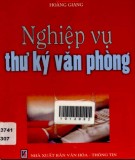 Kiến thức, kỹ năng nghiệp vụ thư ký văn phòng: Phần 2