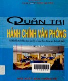 Nghiệp vụ và kỹ năng quản trị hành chính văn phòng (Tái bản lần thứ nhất): Phần 2