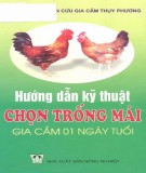 Cẩm nang Hướng dẫn kỹ thuật chọn trống mái gia cầm 01 ngày tuổi