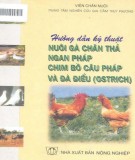 Sổ tay Hướng dẫn kỹ thuật nuôi gà chăn thả, ngan pháp, chim bồ câu pháp và đà điểu (Ostrich): Phần 2