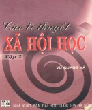 Xã hội học và các lý thuyết (Tập 2): Phần 2