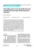 Ảnh hưởng của rủi ro tín dụng đến hiệu quả hoạt động của các ngân hàng thương mại Việt Nam