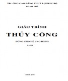 Giáo trình Thủy công (Tập 2): Phần 2