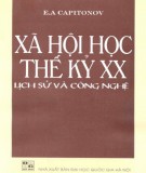 Lịch sử và công nghệ của xã hội học thế kỷ XX: Phần 1