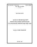 Luận án Tiến sĩ Kinh tế: Quản lý rủi ro đạo đức trong hoạt động kinh doanh của Ngân hàng thương mại Việt Nam