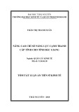 Tóm tắt Luận án Tiến sĩ Kinh tế: Nâng cao chỉ số năng lực cạnh tranh cấp tỉnh cho tỉnh Bắc Giang