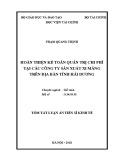 Tóm tắt Luận án Tiến sĩ Kinh tế: Hoàn thiện kế toán quản trị chi phí tại các công ty sản xuất xi măng trên địa bàn tỉnh Hải Dương