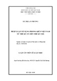 Luận văn Tiến sĩ Luật học: Pháp luật tố tụng phong kiến Việt Nam từ thế kỷ XV đến thế kỷ XIX