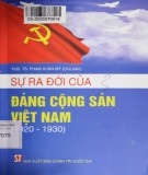 Đảng Cộng sản Việt Nam - Lịch sử của sự ra đời (1920-1930): Phần 2