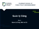 Bài giảng Quản lý công - Bài 5: Quản lý công: Mới và cũ