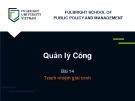 Bài giảng Quản lý công - Bài 14: Trách nhiệm giải trình