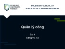 Bài giảng Quản lý công - Bài 4: Công với tư