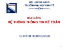 Bài giảng Hệ thống thông tin kế toán: Chương 3 - TS. Huỳnh Thị Hồng Hạnh