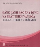 Thời kỳ đổi mới và công tác Đảng lãnh đạo xây dựng và phát triển văn hóa: Phần 1