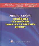 Cán bộ, đảng viên và công tác phòng, chống tự diễn biến, tự chuyển hóa hiện nay: Phần 1