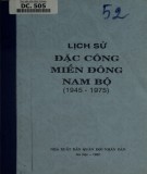 Miền Đông Nam Bộ và lịch sử của đặc công (1945-1975): Phần 1