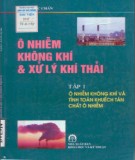 Xử lý khí thải và ô nhiễm không khí (Tập 1): Phần 2