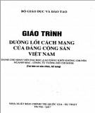 Giáo trình Đường lối cách mạng của Đảng Cộng sản Việt Nam (Tái bản có sửa chữa, bổ sung): Phần 1